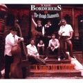 The Borderers - No! We're Not Going Home