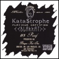 Blakkat - We do What we Want 2 feat: Black Joe P, XLRG, & Mak Dope