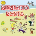 Meneaito Mania