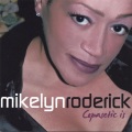 Mikelyn Roderick - Slippin