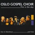 Oslo Gospel Choir - This Is The Lords Doing