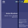 BRUCKNER: Mass in E Minor / Motets (Creed)