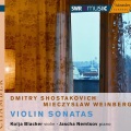 SHOSTAKOVICH: Violin Sonata / WEINBERG: Violin Sonatas Nos. 3 and 4