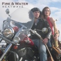 Water、Fire - Heatwave