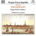 WECKMANN: Organ Works, Vol. 1