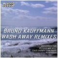 Bruno Kauffmann - Wash Away (Voltaxx & Mike Kelly Remix)
