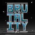 Brutality (Explicit)