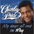 My Days All End in Why