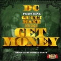 Get Money (feat. Gucci Mane)(Explicit)