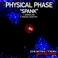 Physical Phase - Spank (Original Mix)