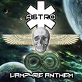 Astro Raph - Vampyre Anthem