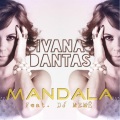 Ivana Dantas、DJ Meme - Mandala