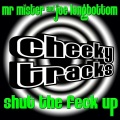 Mr Mister、Joe Longbottom - Shut The Feck Up