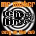 Mr Mister - Easy On The Cut (Mr Mister Mix)
