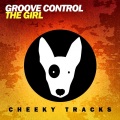 Groove Control - The Girl (Nuro GL Remix)