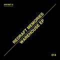 Redraft Memories - Warehouse (Original Mix)