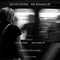 David Divine - I'm Staying (Original Mix)