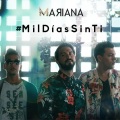Mariana - Mil Días Sin Ti