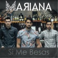 Mariana - Si Me Besas