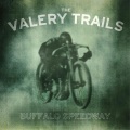 The Valery Trails - In Your Heart