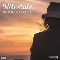 Ritestate - Keep Your Color (Original Mix)