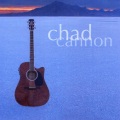 Chad Cannon - Thirty Miles an Hour