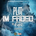 P.L.M. Im Him - Im Faded