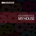 Edenbridge - My House (Original Mix)