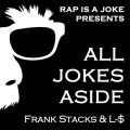 AP 9、Frank Stacks、L-Money、Rap Is A Joke - It Ain't Easy