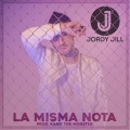 Jordy Jill - La Misma Nota