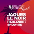 Jaques Le Noir - Hablando