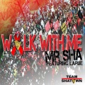 Walk With Me (feat. Larue)