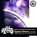 Bronx Cheer、dj roland clark - Space Disco
