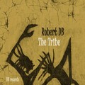 Robert DB - The Tribe (Original Mix)