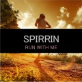 Spirrin - Run With Me