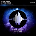 Aziz Aouane - Another World (Original Mix)