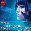 NuroGL - Set U Free (Original Mix)