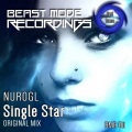 NuroGL - Single Star (Original Mix)