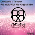 Criostasis、Tamerax - Fire Walk With Me (Original Mix)