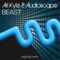 Audioscape、Ari Kyle - Beast