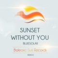 Bluesolar - Sunrise With You