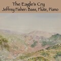 Jeffrey Fisher - The Eagle's Cry