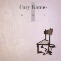 Cary Kanno - Freedom's the Last Thing