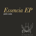 Pedro Costa - Essencia (Original Mix)