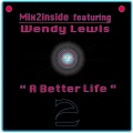 Wendy Lewis - A Better Life (Wmc Remixes)(Gold Vocal Mix2inside)(Remix)