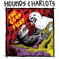 Hounds & Harlots - Lot to Learn