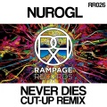 NuroGL - Never Dies (Cut-Up Remix)
