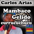 Carlos Arias - Currucuchucu