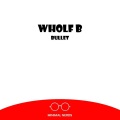 Wholf B - Bullet (Corner Remix)