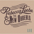 Rebecca Loebe、The New Ordeals - Lie